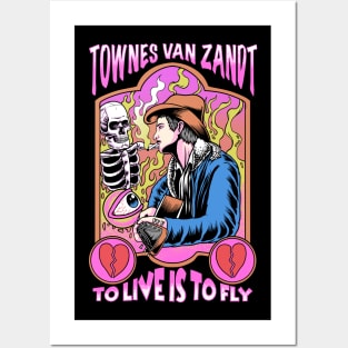 Townes Van Zandt to Live is to Fly Posters and Art